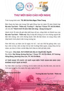 TS.BS Cái Hữu Ngọc Thảo Trang tham dự và báo cáo tại Hội nghị khoa học kỷ niệm 15 năm bộ môn tạo hình – thẩm mỹ ĐH Y DƯỢC TP.HCM